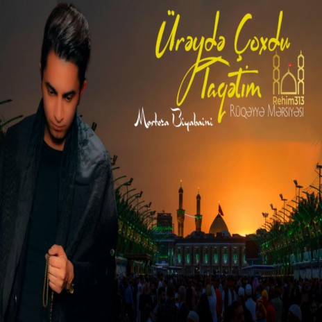 Ureyde coxdu taqetim (Morteza Biabani |2023|Ruqeyye Mersiyesi|) | Boomplay Music