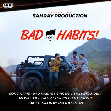 Bad Habits ft. Aman Sahray, Manjeet Sangwan & Monika Ravan | Boomplay Music
