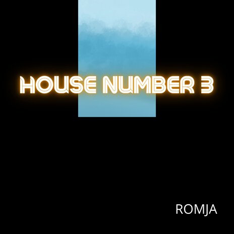 House Number 3 | Boomplay Music