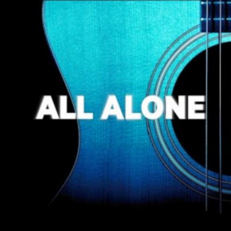 All Alone | Boomplay Music