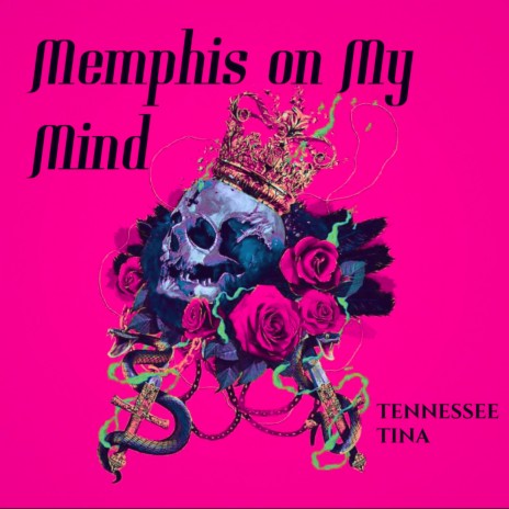 Memphis on my Mind | Boomplay Music