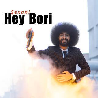 Hey Bori - Şexani