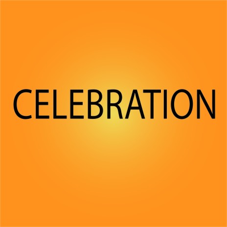 Celebration | Boomplay Music