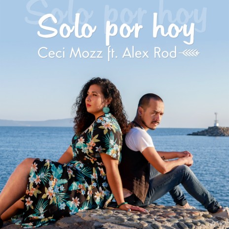 Solo por hoy ft. Alex Rod