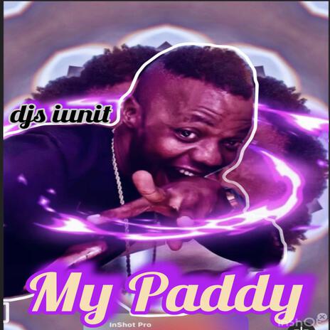 My paddy | Boomplay Music