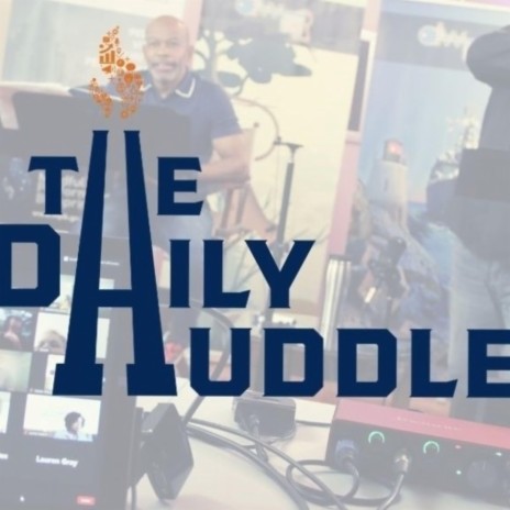 The Daily Huddle | Boomplay Music