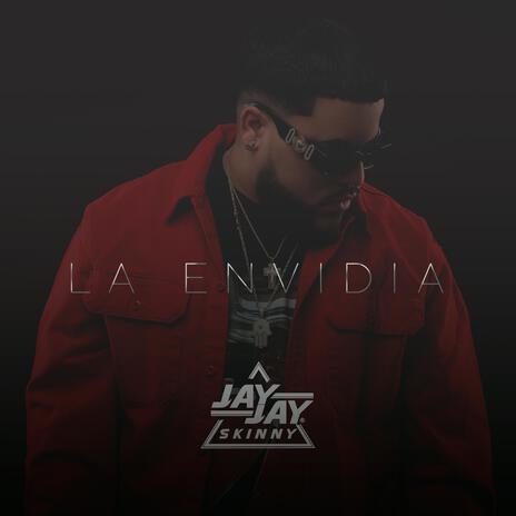 La Envidia | Boomplay Music