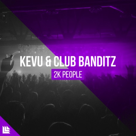 2K People ft. Club Banditz & Revealed Recordings | Boomplay Music