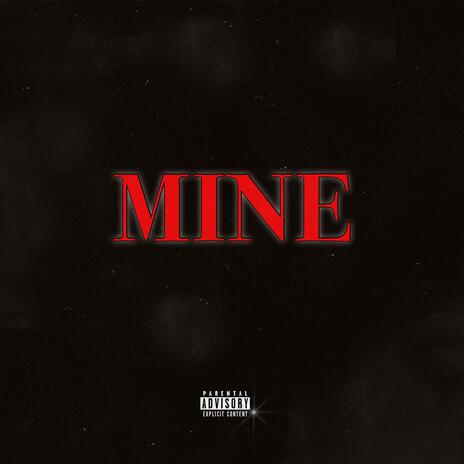 MINE ft. Lil ShawnX & AriCapo | Boomplay Music