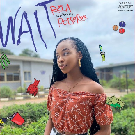 Wait ft. Poiserex | Boomplay Music