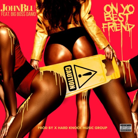 ON YO BEST FRIEND (Radio Edit) ft. BigBossDamo | Boomplay Music