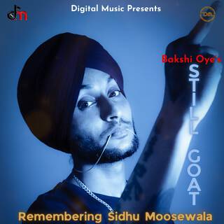 Still Goat - Remembering Sidhu Moosewala