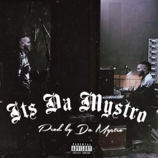 ITS DA MYSTRO prod. DA MYSTRO