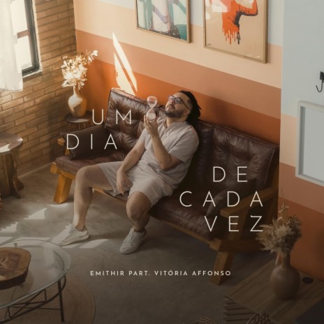 Um Dia De Cada Vez (feat. Vitória Affonso) | Boomplay Music