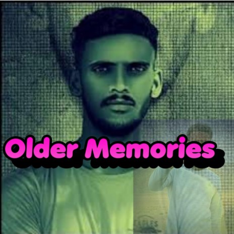 Older Memories3 | Boomplay Music