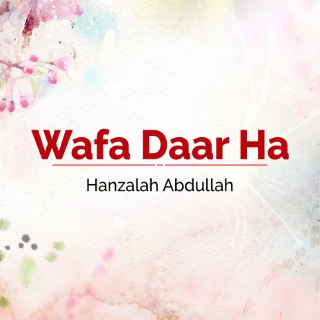 Wafa Daar Ha | Boomplay Music