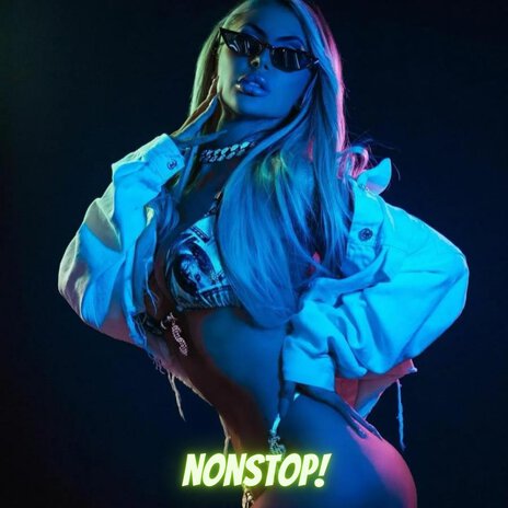 Nonstop | Boomplay Music