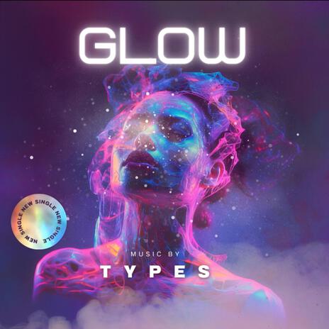 glow | Boomplay Music