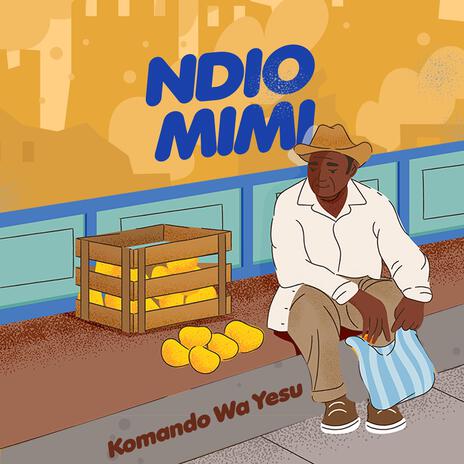 Ndio Mimi | Boomplay Music