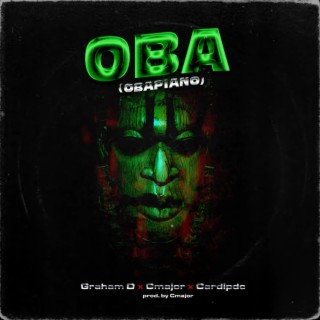 Obapiano ft. Cmajor & Cardipdc lyrics | Boomplay Music