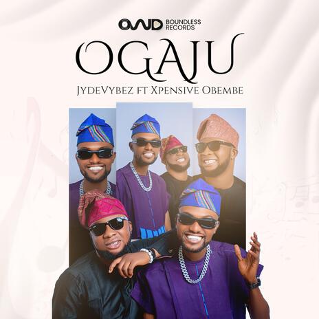 Ogaju ft. Xpensive Obembe | Boomplay Music