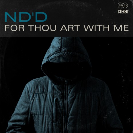 For Thou Art With Me | Boomplay Music