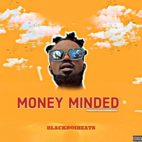 Money Minded | Boomplay Music