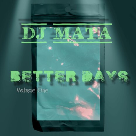 Better Days Volume One | Boomplay Music