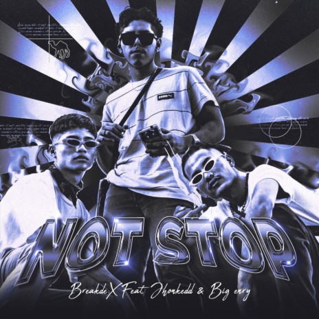 Not Stop (feat. Big Enry & Jhonkedd) | Boomplay Music