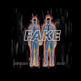 Fake (feat. Neyamo)