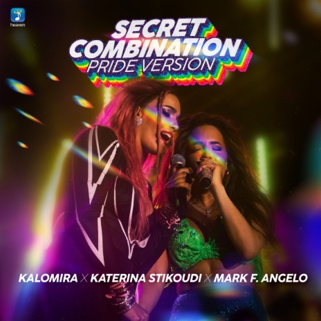 Secret Combination (Pride Version) ft. Katerina Stikoudi & Mark F. Angelo | Boomplay Music