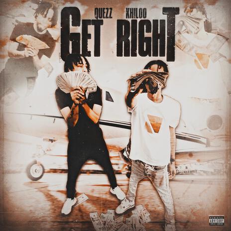 Get Right ft. Khiloo | Boomplay Music