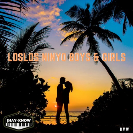 Loslos Ninyo Boys & Girls | Boomplay Music