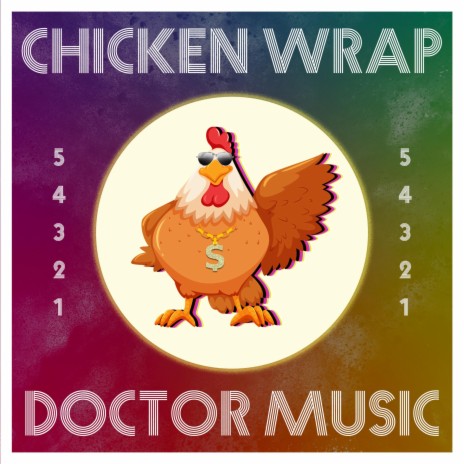 Chicken Wrap | Boomplay Music