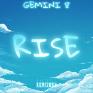 Rise