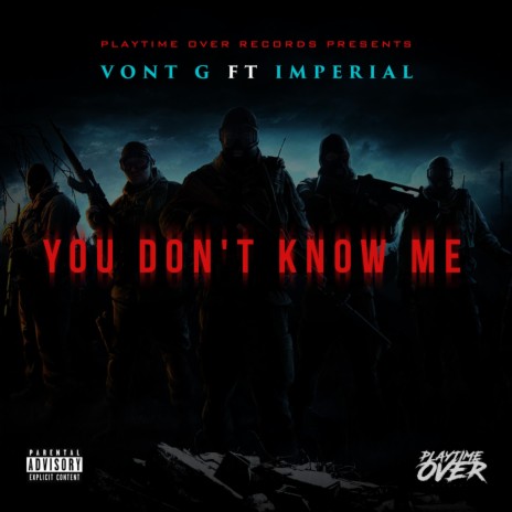 You Don't Know Me (feat. Imperial) | Boomplay Music