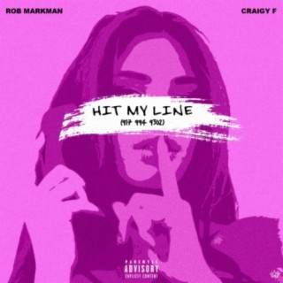 Hit My Line (feat. Craigy F.)