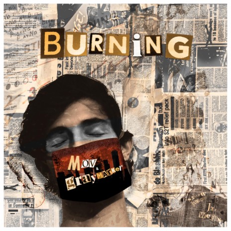 Burning ft. Graymarker | Boomplay Music