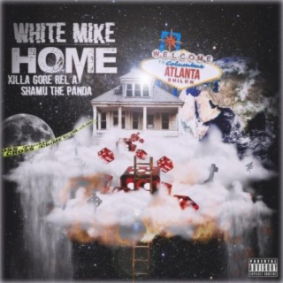 Home (feat. Xilla Gore Rel A & Shamu The Panda)