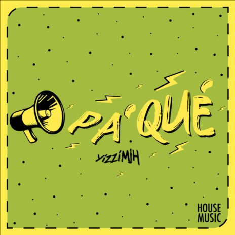Pa'Que | Boomplay Music