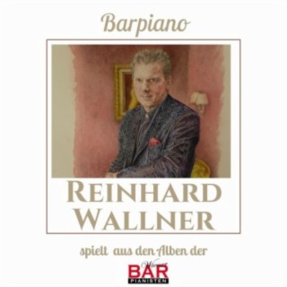 Reinhard Wallner spielt aus den Alben der Wiener Barpianisten, Vol. 3