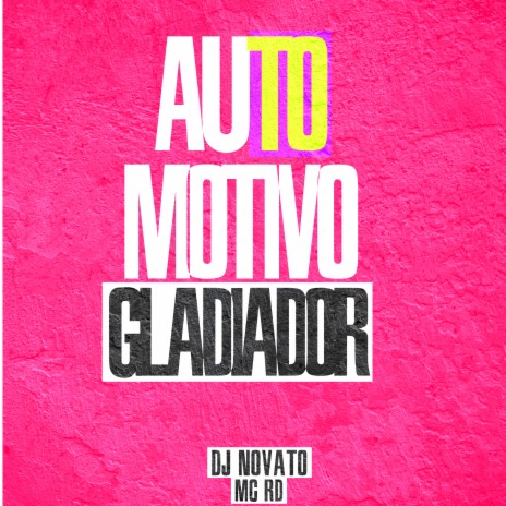 Automotivo Gladiador ft. MC Rd | Boomplay Music