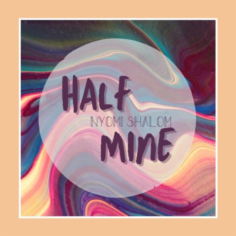 half mine | Boomplay Music