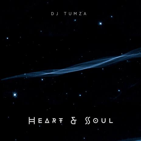 Heart & Soul | Boomplay Music