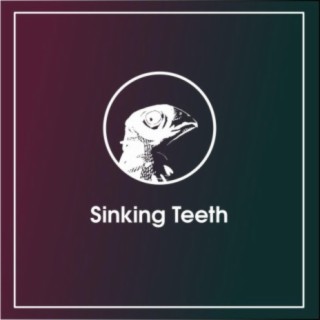 Sinking Teeth