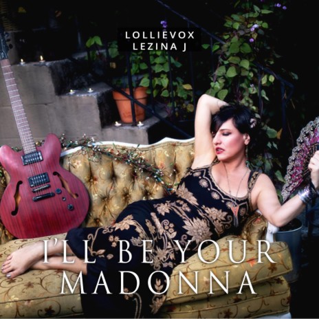 I'll Be Your Madonna (FL Studio Mix) | Boomplay Music