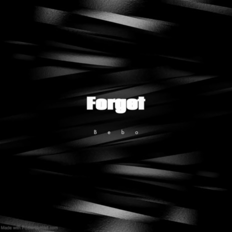 Forget | Boomplay Music