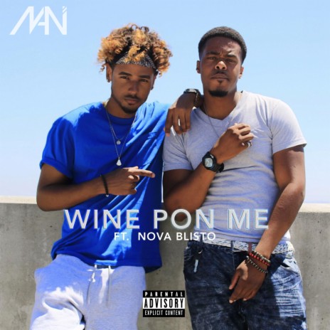 Wine Pon Me ft. Nova Blisto | Boomplay Music