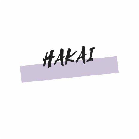 Hakai | Boomplay Music