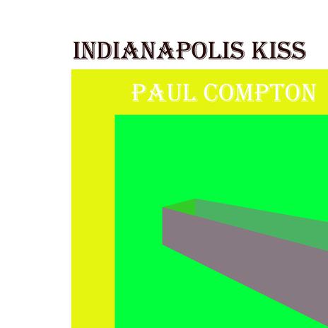 Indianapolis Kiss | Boomplay Music